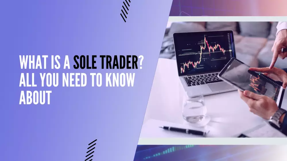 What is a Sole Trader? | All you need to know about